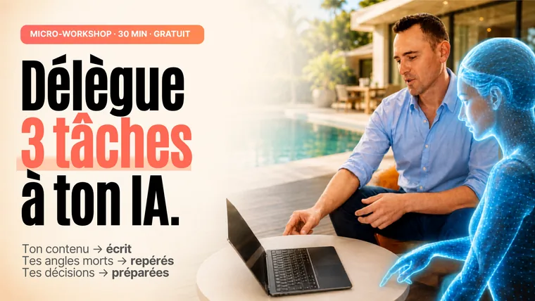 Coach IA des entrepreneurs qui scalent · monExpansion 5 Délègue 3 tâches à ton IA